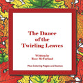 The Dance of the Twirling Leaves