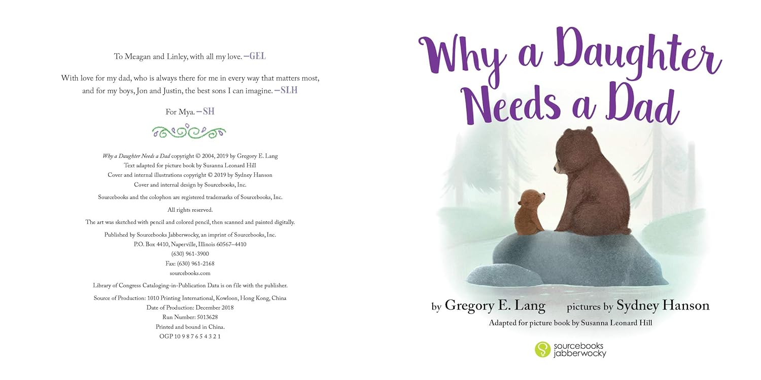 Why a Daughter Needs a Dad: Celebrate Your Father Daughter Bond with this Special Picture Book!