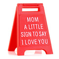 Romantic Mini Desk Sign with “I Love You” Message – Valentine’s Day & Romantic Anniversaries Gift for Her or Him – Cute Freestanding Love Keepsake - Premium Plastic Solid Freestanding Desk Sign
